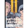 The True Lives of the Fabulous Killjoys: National Anthem Library Edition - Gerard Way, Shaun Simon