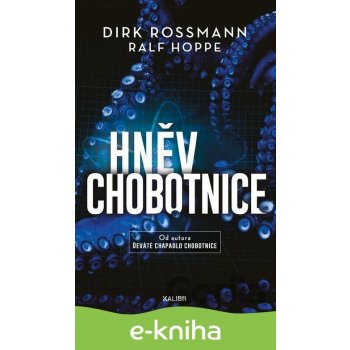 Hněv chobotnice - Dirk Rossmann, Ralf Hoppe