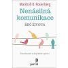 Nenásilná komunikace - Marshall B. Rosenberg