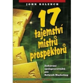 17 tajemství mistrů prospektorů