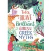 Tales of Brave and Brilliant Girls from the Greek Myths