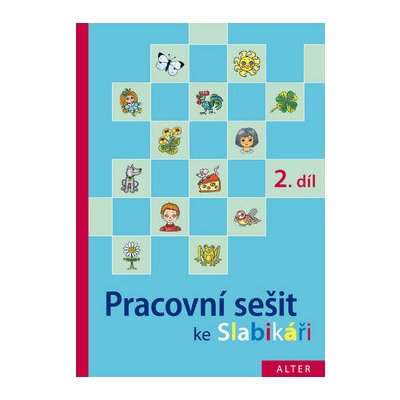 Pracovní sešit ke Slabikáři 2.díl Hana Staudková