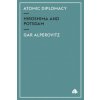 Atomic Diplomacy (Gar Alperovitz)(Brožovaná)