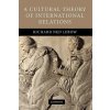 Cultural Theory of International Relations (Richard Ned Lebow)()