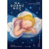 Na dobrú noc - Soňa Balážová