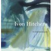 Ivon Hitchens (Peter Khoroche)(Brožovaná)
