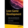 Lean Game Development: Apply Lean Frameworks to the Process of Game Development (Rosenfield Boeira,Julia Naomi)(Brožovaná)