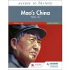 Access to History: Mao's China 1936-97 Fourth Edition