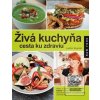 Živá kuchyňa cesta ku zd… (Judita Wignall)