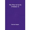 The War in Syria (Volume 1) (Charles Napier)(Brožovaná)