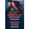 Manhunt In The Narrows / Dangerous Affair (Nichole Severn,Sandra Owens)()