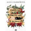 Čarodějnice dřívější a budoucí (Alix E. Harrow)