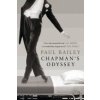Chapman's Odyssey (Paul Bailey)(Brožovaná)