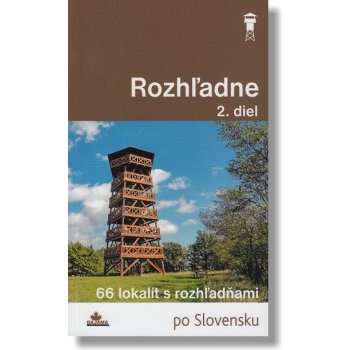 Rozhľadne 2. diel