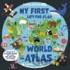My First Lift-the-Flap World Atlas - Liz Kay (Ilustrátor)