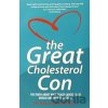 The Great Cholesterol Con - Malcolm Kendrick