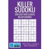 Killer Sudoku: 200 Easy 9x9 Classic Killer Sudoku (Sudoku Mania)(Brožovaná)