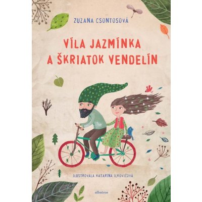 Víla Jazmínka a škriatok Vendelín - Zuzana Csontosová