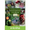 E-kniha Květinové tvoření - Alena Isabella Grimmichová