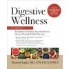 Digestive Wellness: Strengthen the Immune System and Prevent Disease Through Healthy Digestion, Fifth Edition (Lipski Elizabeth)