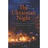 Ukrainian Night - Marci Shore, Yale University Press