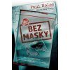 Bez masky (Paul Holes)