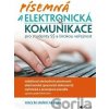 Písemná a elektronická komunikace - Renáta Drábová, Tereza Filinová, Jaroslava Levová