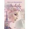Šperkárka z Paríža - Svetlana Majchráková