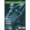Issue 34 The Jazz Issue John Coltrane (Wax Poetics)(Brožovaná)