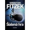 Šialená hra - Sebastian Fitzek