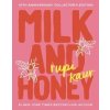 Milk and Honey
