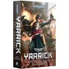 Yarrick: The Omnibus - David Annandale