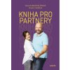 Kniha pro partnery - Milan Studnička Olga Studničková Šípková