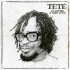TETE - LES CHRONIQUES DE PIERROT (1CD)