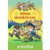E-kniha Adam detektivem - Marcela Kotová, Zdeňka Študlarová (ilustrátor)