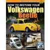 How To Restore Your Volkswagen Beetle