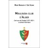 Mouloudia club d'Alger (Boukhalfa,Selhani)(Brožovaná)