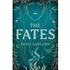 The Fates - Rosie Garland