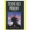 Temné síly přírody - Lyall Watson