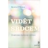 Vidět srdcem - Kevin O’Brien