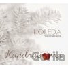 Kandráčovci Koleda: Vianočné Piesne - Kandráčovci Koleda