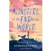 The Monsters at the End of the World - Rebecca Orwin, Penguin Random House Children's UK