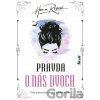 Pravda o nás dvoch - Hana Repová