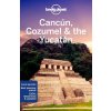 Lonely Planet Cancun, Cozumel & the Yucatan