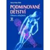 Podminované dětství - Heinz-Peter Röhr