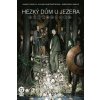 Hezký dům u jezera (Black Label)