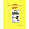 Indian Motorcycle Advertising Vol 1: 1901-1917
