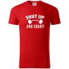 Shut up and squat - Tričko z organickej bavlny - S ( Červená )
