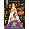 Hodder Children's Books Boss of the Underworld: Book 1 - Shirley vs the Green Menace