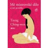 Mistrovské dílo a jiné povídky - Tzeng Ching wen